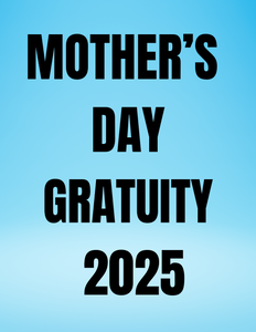 Mother's Day Gratuity  - Child 2025