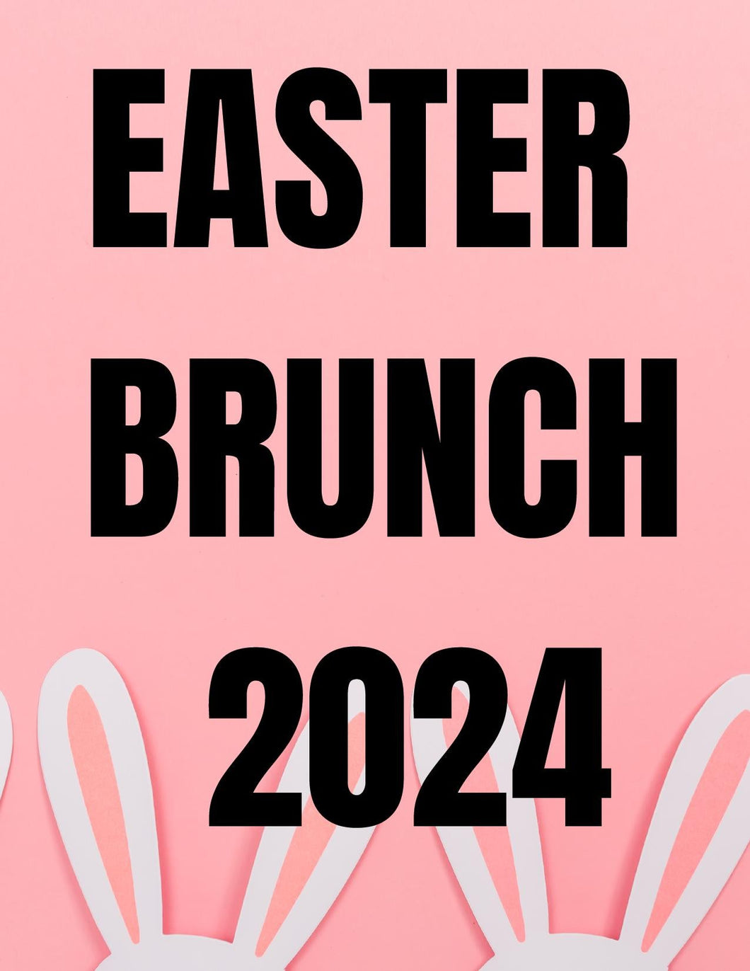 Easter Brunch 2024 Reservations - 12:30pm Seating